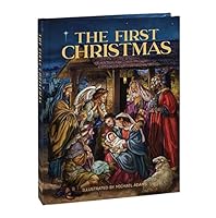 The First Christmas Children's Book, Nativity Scene Jesus is Born Book for Kids and Families, Hardcover, 32 Pages 1617963046 Book Cover