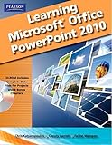 Learning Microsoft Office PowerPoint 2010, Student Edition