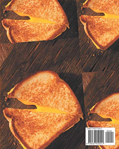 150 Cheese Sandwich Recipes: The Best-ever of Cheese Sandwich Cookbook