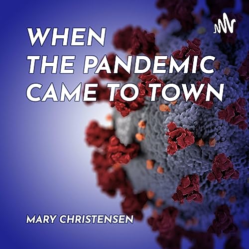 When the Pandemic Came to Town cover art