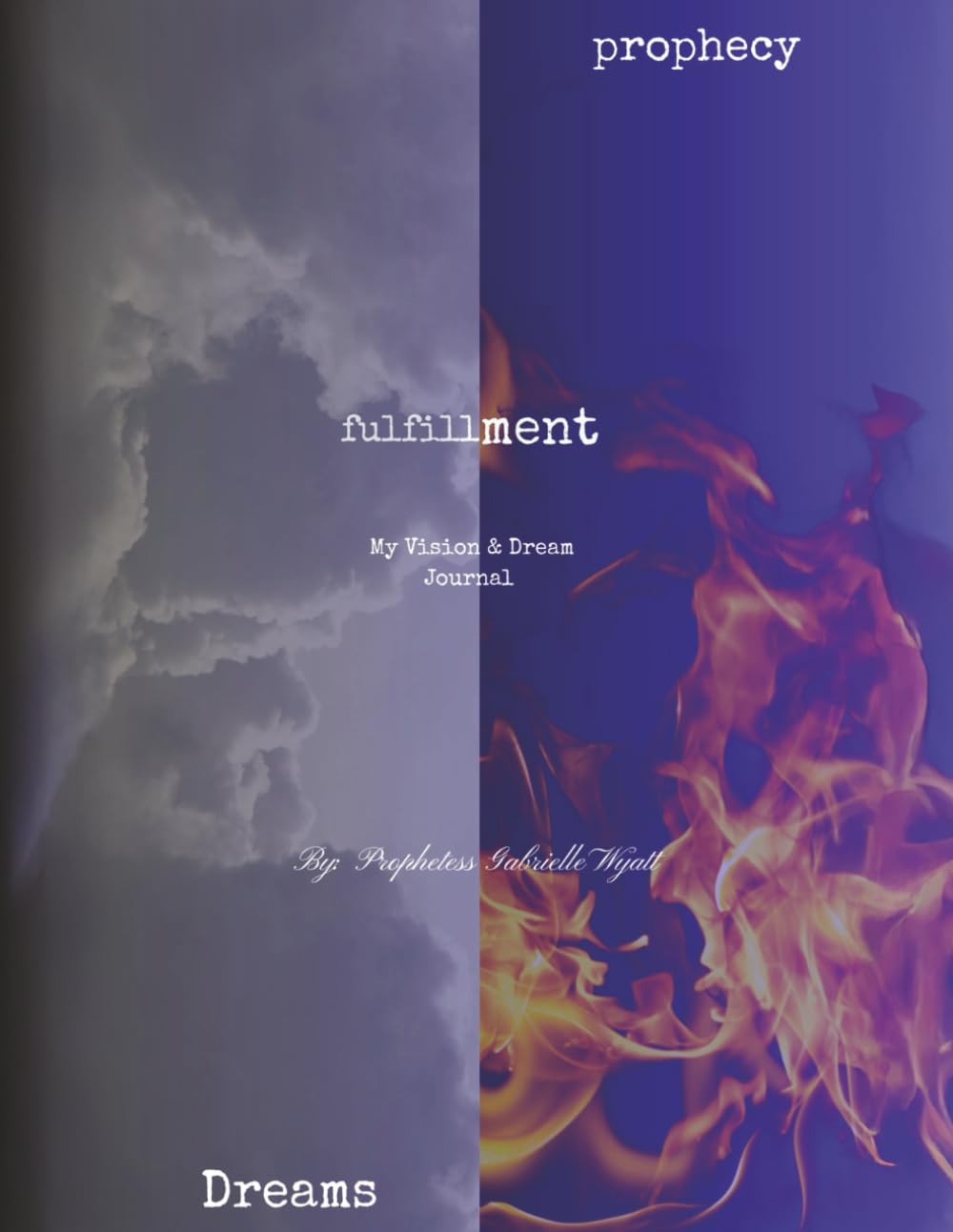 Fulfillment: prophecy journal