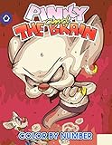  Pinky and the brain Color by Number: Pinky and the brain Color Book An Adult Coloring Book For Stress-Relief
