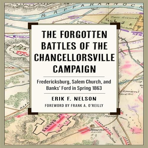 Page de couverture de The Forgotten Battles of the Chancellorsville Campaign