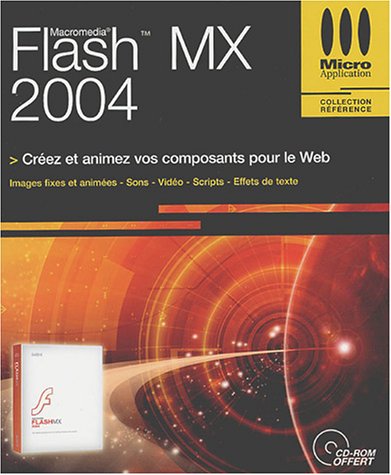 Télécharger Flash MX 2004 (1Cédérom) PDF