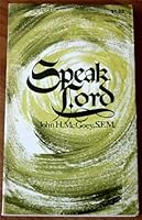 Speak Lord B000F3PCSM Book Cover