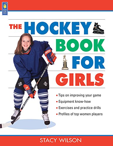 The Hockey Book for Girls (Books for Girls)