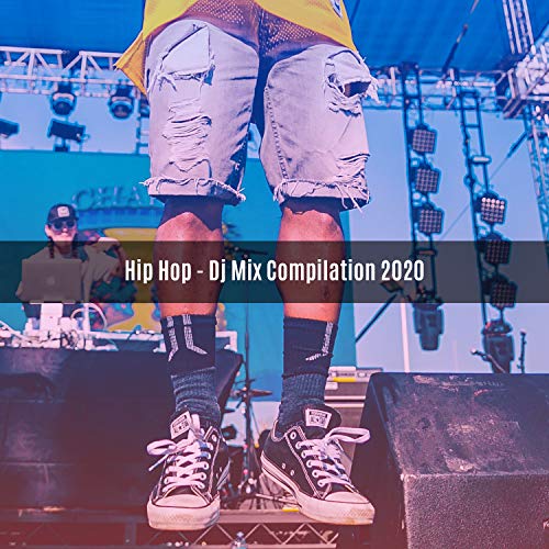 HIP HOP DJ MIX COMPILATION 2020 Various artists