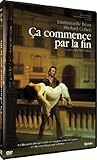 Ca commence par la fin [FRENCH IMPORT] by Emmanuelle Beart
