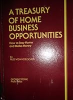 A Treasury of Home Business Opportunities by Von Hoelscher, Russ 0940398087 Book Cover