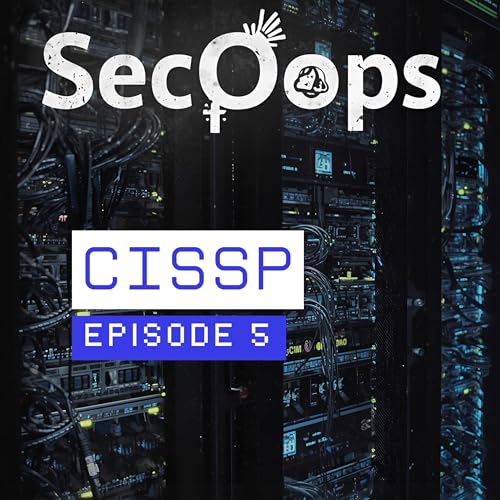 CISSP Series - Episode 5 - Identity and Access Management – Controlling the Keys to the Kingdom