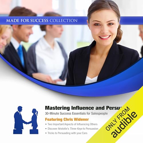 Mastering Influence & Persuasion cover art
