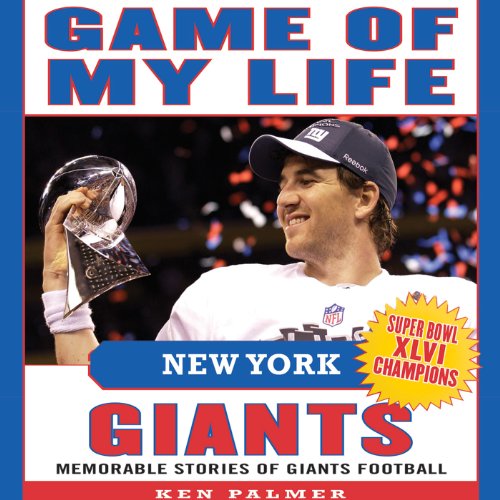 Télécharger Game of My Life New York Giants: Memorable Stories of Giants Football PDF Ebook En Ligne