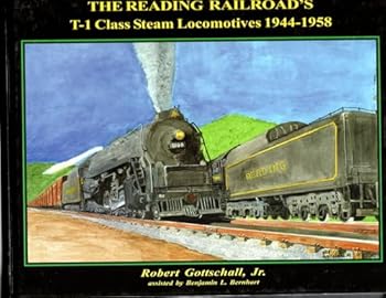 Hardcover The Reading Company's T-1 Class Steam Locomotives Book