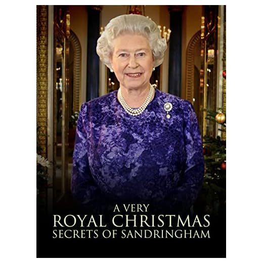 A Very Royal Christmas: Secrets of Sandringham