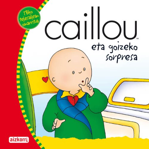 Caillou eta goizeko sorpresa