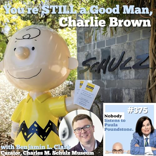 EP 375: You’re STILL a Good Man, Charlie Brown