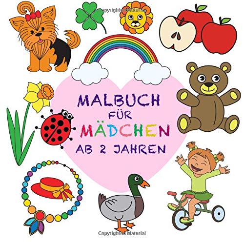 Malbuch Mädchen ab 2 Jahren: Mein erster großer Malspaß für Kleinkinder