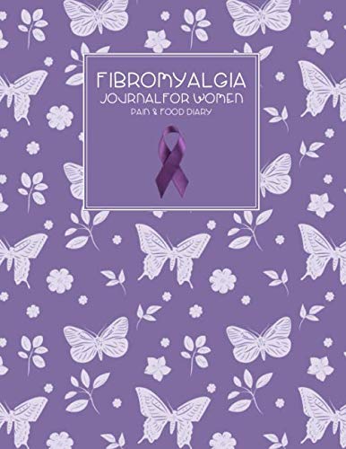 Fibromyalgia Journal for Women: Pain and Food Diary