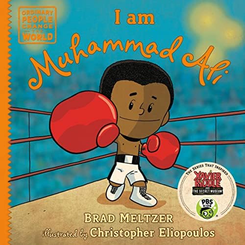 I Am Muhammad Ali Ordinary People Change The World Meltzer Brad Eliopoulos Christopher Amazon Com Books