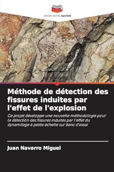 Paperback Méthode de détection des fissures induites par l'effet de l'explosion [French] Book
