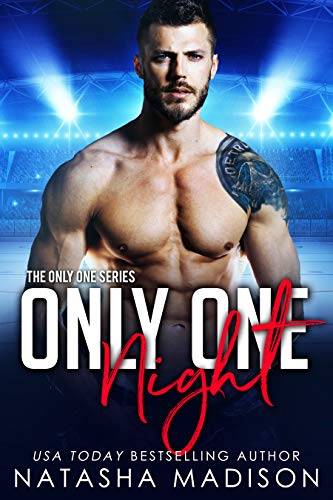 Only One Night : A Single Dad Forbidden Sports Romance (Only One Series 3)
