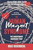 The Human Magnet Syndrome: The Codependent Narcissist Trap