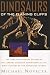 Dinosaurs of the Flaming Cliffs