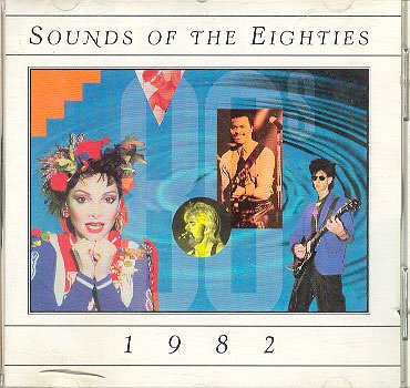 Various Artists - Sounds of the Eighties : 1982 - Amazon.com Music