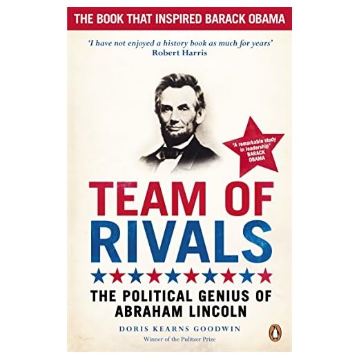 Team of Rivals : The Political Genius of