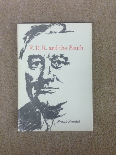 F.D.R. and the South B000NUUBCE Book Cover