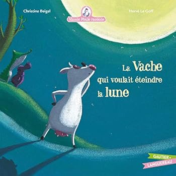 O kravičce, která chtěla zhasnout měsíc - Book #1 of the Mamie Poule raconte