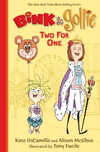 Bink and Gollie: Two for One by Kate DiCamillo (2013-04-23)