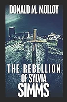 Paperback The Rebellion of Sylvia Simms Book
