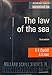 The law of the sea: Third edition (Melland Schill Studies in International Law)