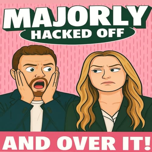 Majorly Hacked Off And Over It! cover art