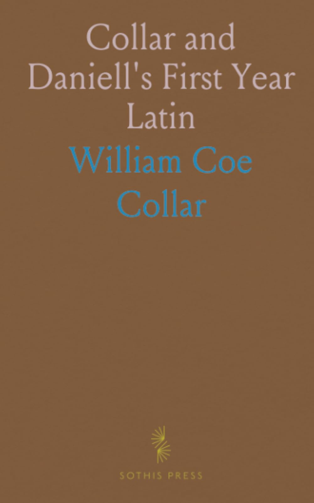 Collar and Daniell's First Year Latin