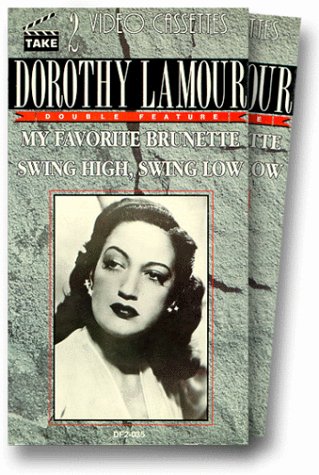 Photo de Dorotyh Lamour: Favorite Brunette & Swing High [VHS]