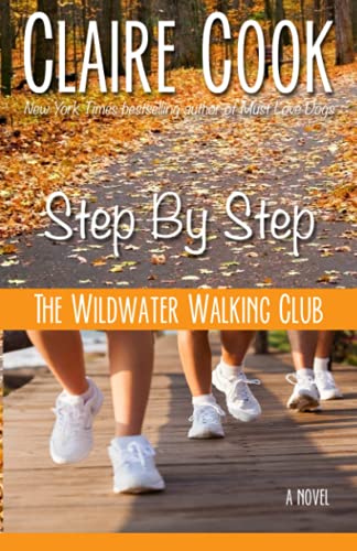 The Wildwater Walking Club: Step by Step: Book 3 of