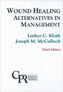 Wound Healing: Alternatives in Management (Contemporary Perspectives in Rehabilitation)