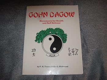 Paperback Gohn Dagow: Movements for health and self defense Book