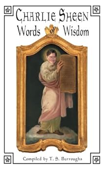 Paperback Charlie Sheen: Words of Wisdom (Volume 1) Book