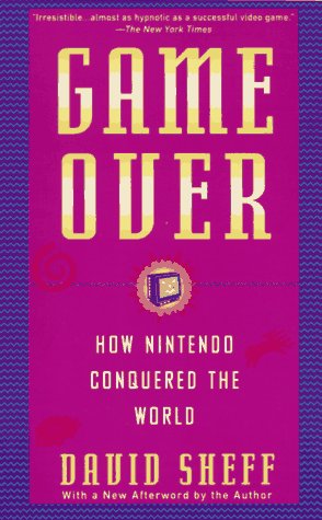 Game Over: How Nintendo Conquered The World 0679736220 Book Cover