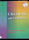 Calculate with Confidence (Book with CD-ROM)