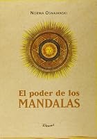 El poder de los mandalas / The Power of Mandalas (Inspiracion) 9871102909 Book Cover