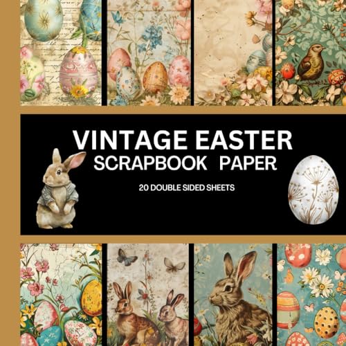 Vintage Easter Scrapbook Paper: 20 Double Sided Sheets 8.5 x 8.5 for Scrapbooking, Junk Journals, Mixed Media Art, Origami, Crafting projects, and More