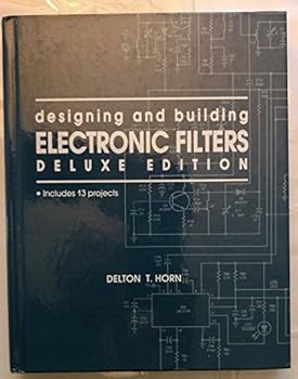 Hardcover Designing and Building Electronic Filters Book