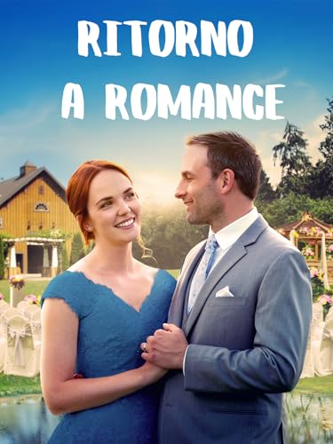  Ritorno a Romance (A Romance Wedding)