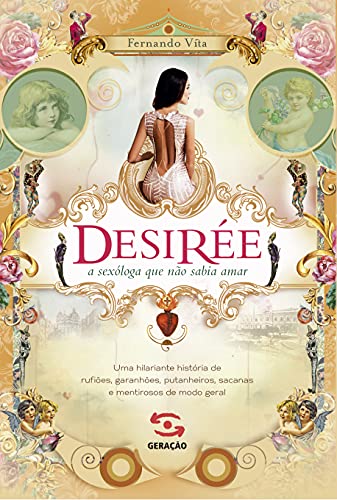 Desirée: A sexóloga que não sabia amar