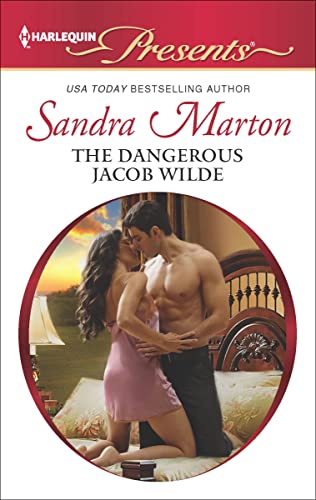 The Dangerous Jacob Wilde (The Wilde Brothers Book 1)
