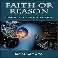Faith Or Reason Audiolibro Por Sam Oputa arte de portada